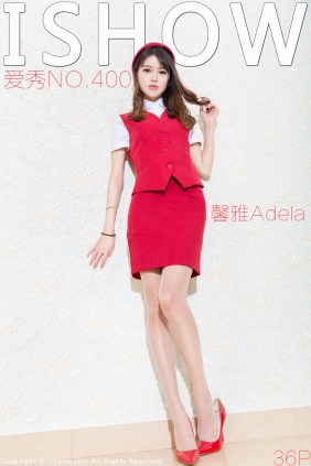 [ISHOW爱秀]2024.01.20 NO.400 馨雅Adela[36+1P196M]