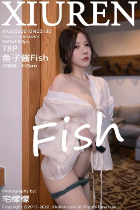 [XIUREN秀人网]2022.06.10 No.5130 鱼子酱Fish